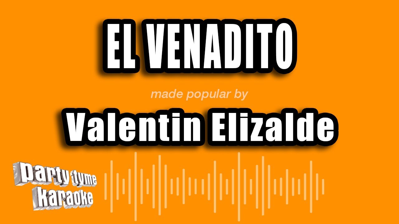 Valentin Elizalde - El Venadito (Versión Karaoke)