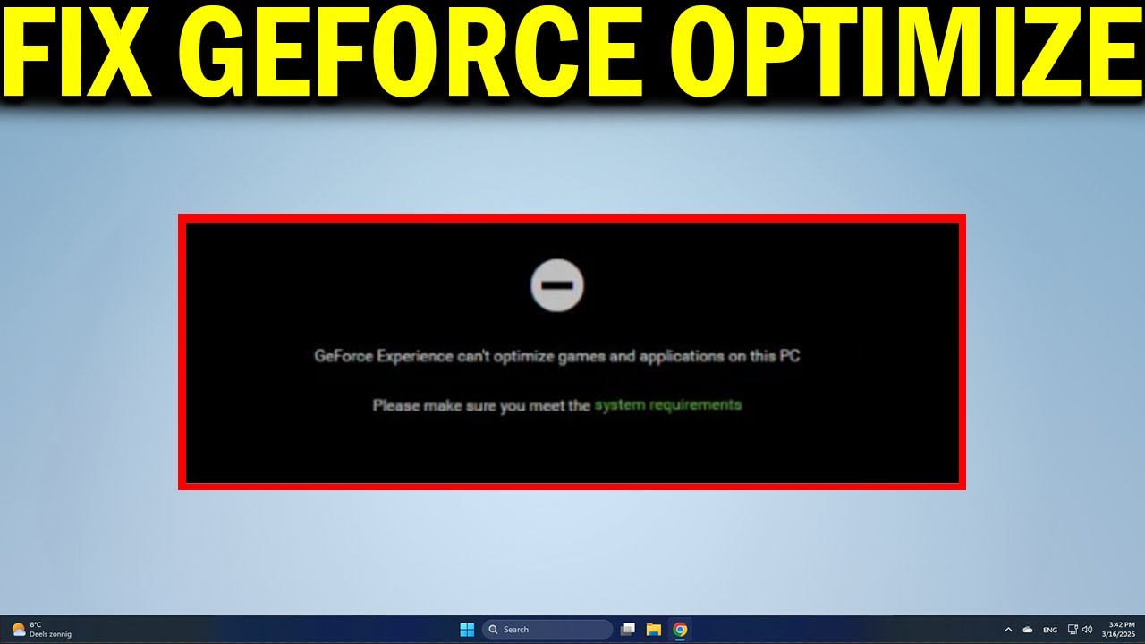 How To Fix GeForce Can't Optimize Games on This PC