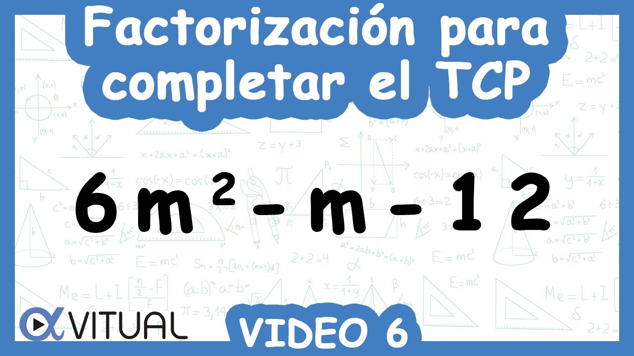 Factorización para Completar el Trinomio Cuadrado Perfecto | Video 6 de 6