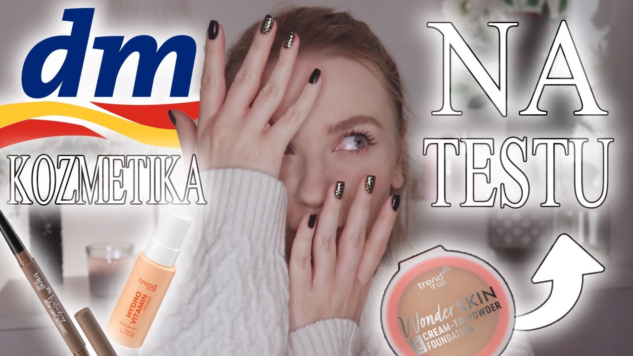 Trend it UP na TESTU! | TESTIRANJE NOVE ŠMINKE IZ DM-A!