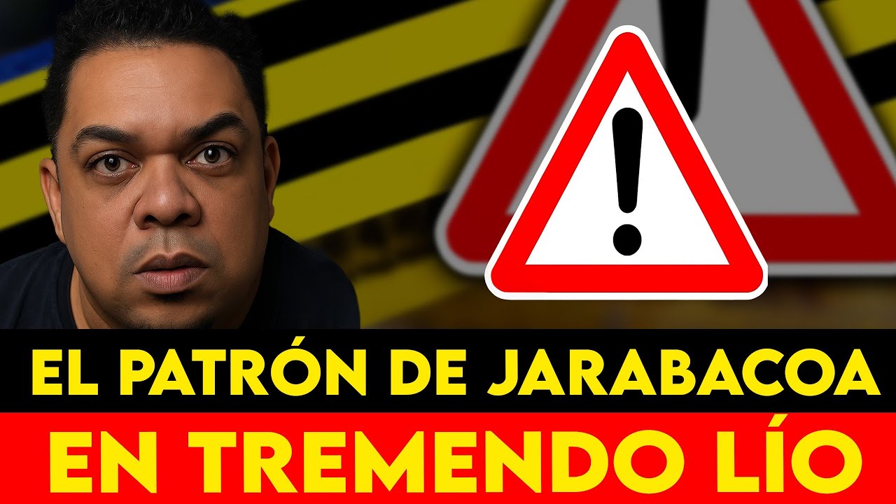 EL PATRÓN DE JARABACOA ANDA EN TREMENDO LÍO