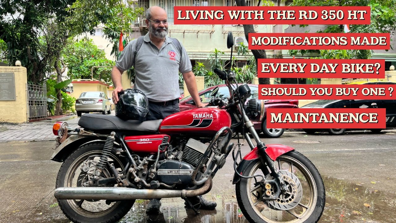 Modified Yamaha RD 350 HT ownership review.