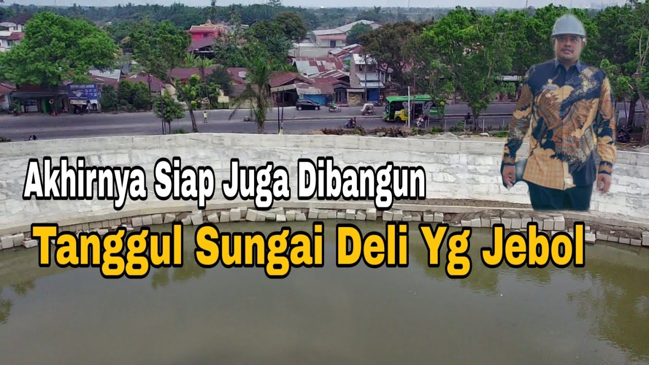 Tanggul sungai Deli selesai dibangun Walikota Medan