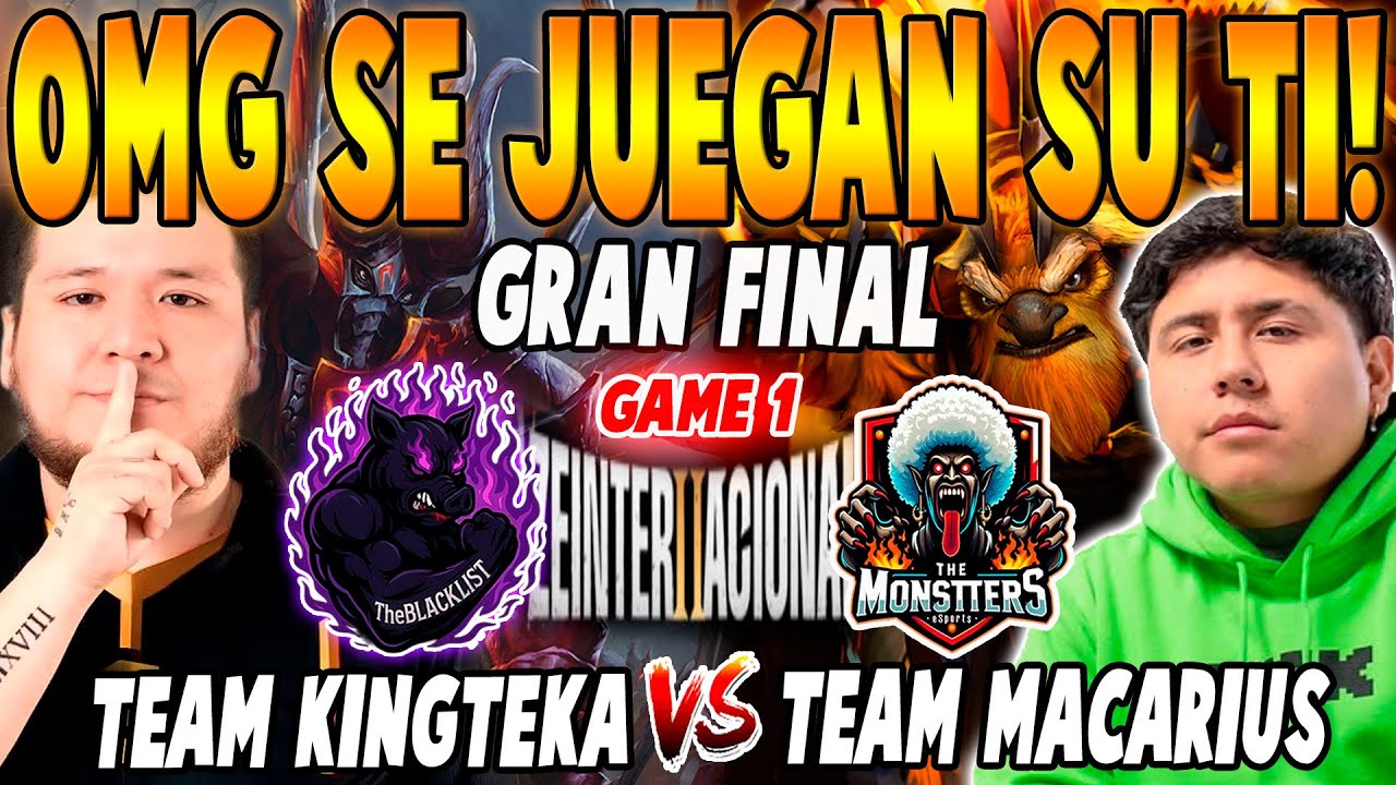 TEAM KINGTEKA vs TEAM MACARIUS [GAME 1] BO5 - GRAN FINAL🏆 - ZEINTERNACIONAL 2 DOTA 2