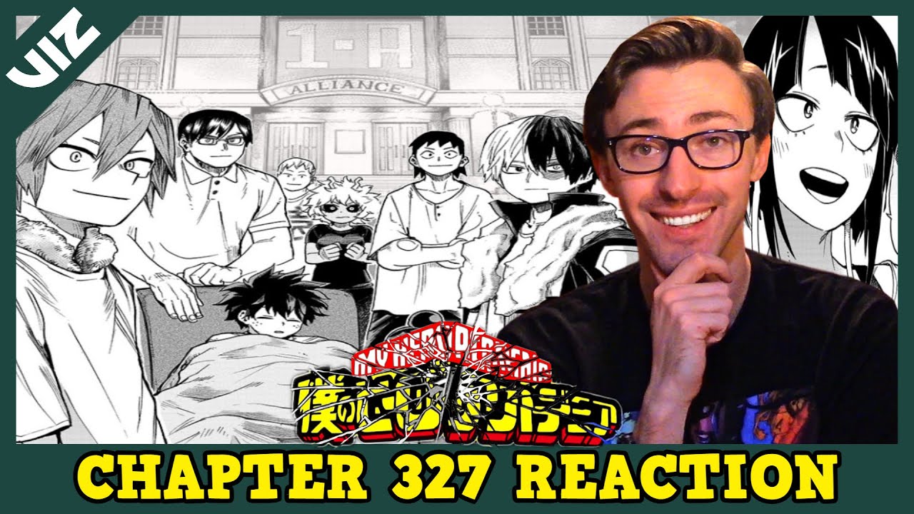 Deku's Much Needed RnR!! | My Hero Academia Chapter 327 Live Reaction | 僕のヒーローアカデミア
