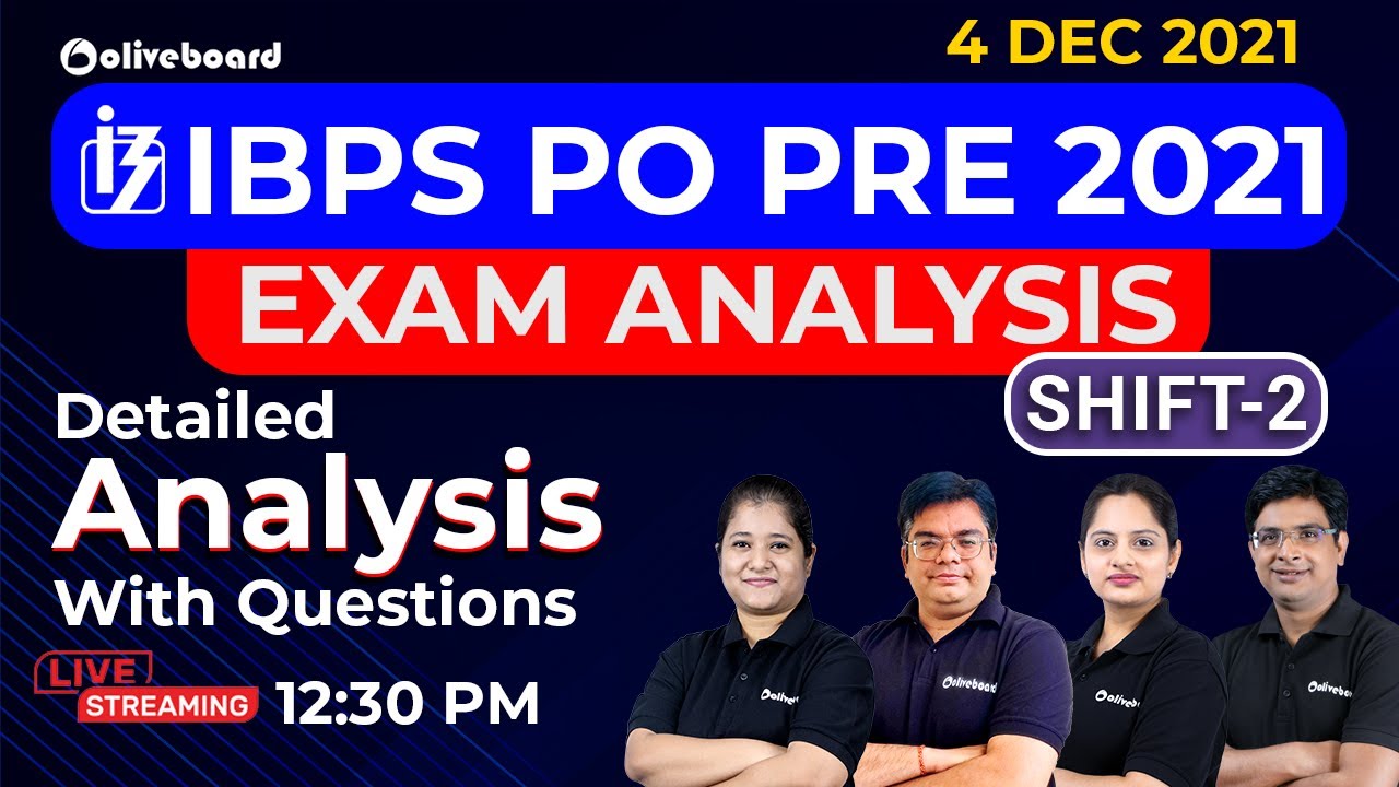 IBPS PO PRE Exam Analysis 2021 | Shift - 2, 4 Dec 2021 | Detailed Analysis With Questions