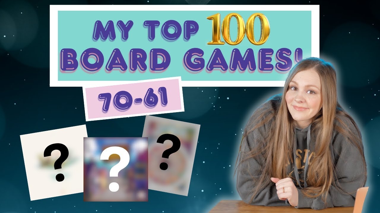 My Top 100 Board Games | Games 70-61