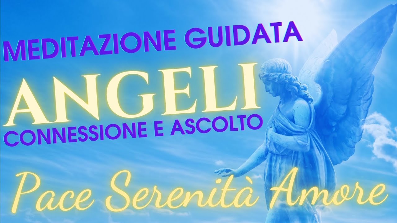 👼 Meditazione Angelica per la Pace Interiore e la Guarigione dell'Anima