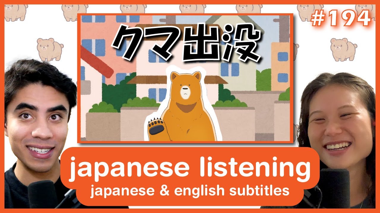 Japan Has A Bear Problem… Apparently -  LF #194 (Japanese / English Listening + Subtitles)