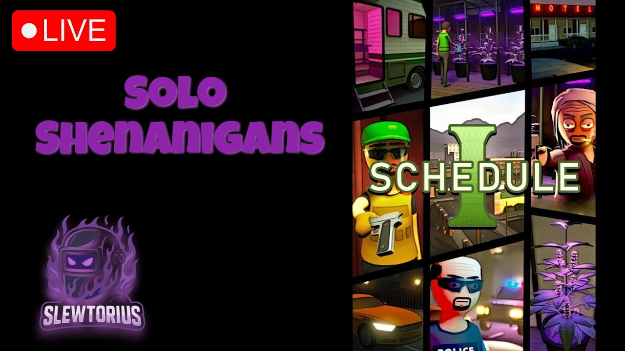 ‼️SOLO SHENANIGANS‼️Schedule 1 Solo Playthrough