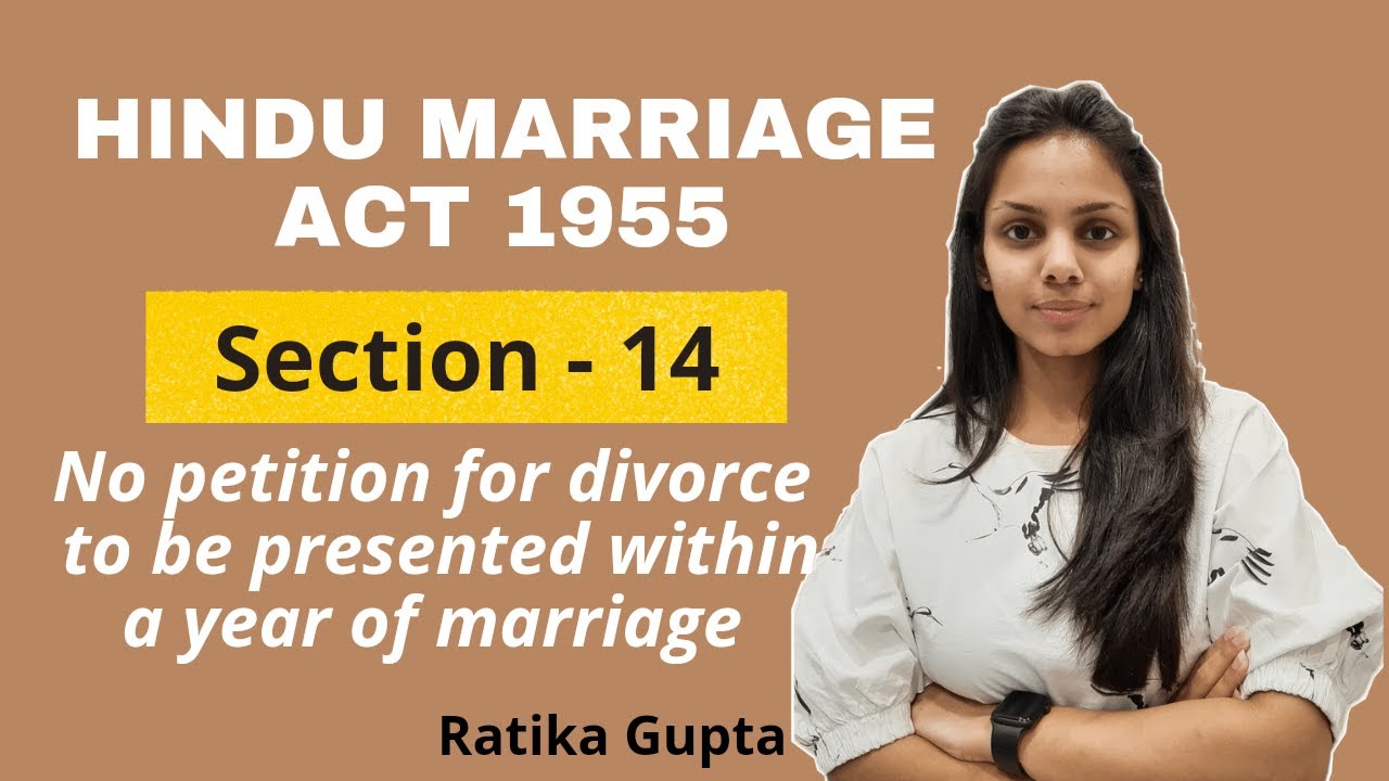 Section-14 No petition for divorce to be presented within a year of marriage | Hindu Marriage Act