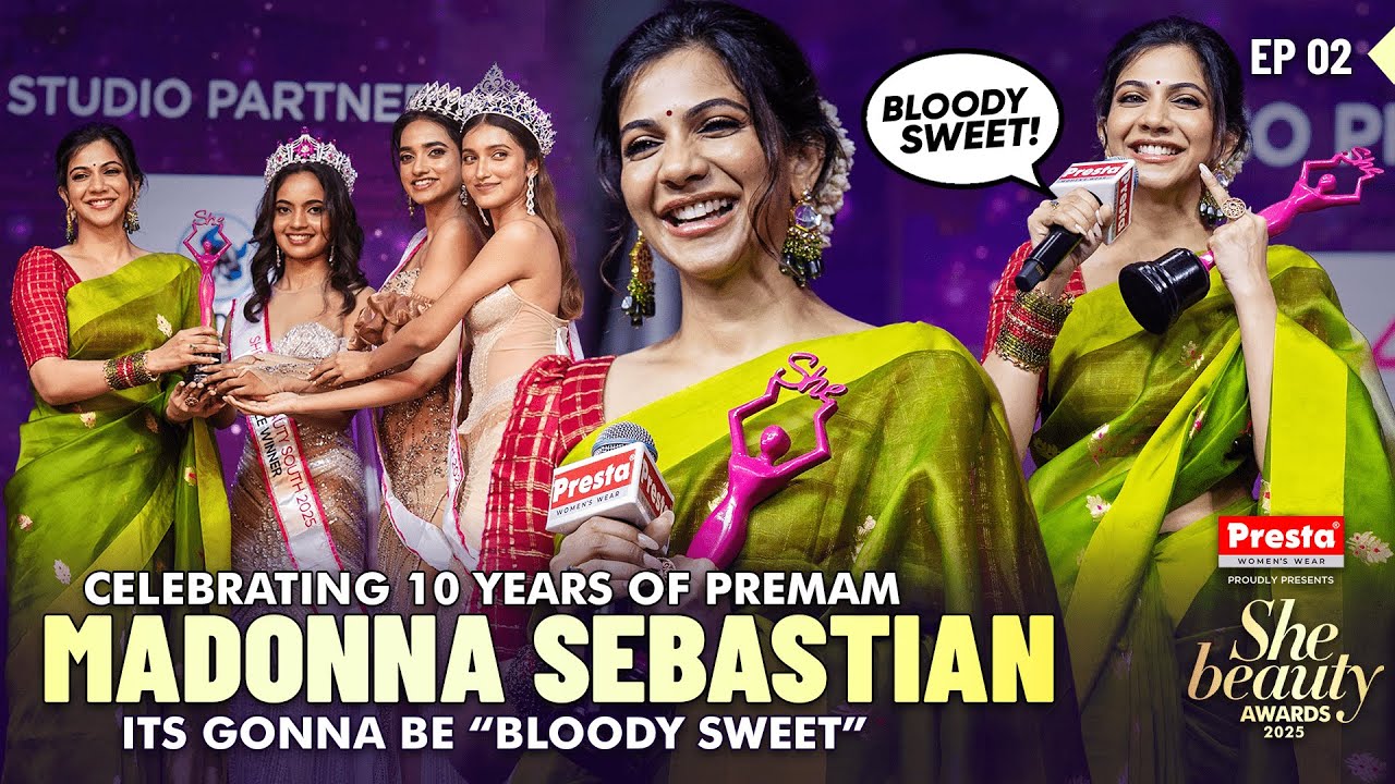 10 лет Мадонне Себастьян — #premam 😍 Кроваво-сладко | She Beauty Awards 2025 — Эпизод 2 | She India
