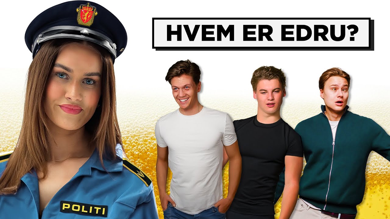 Gjett hvem som er EDRU