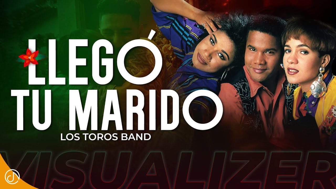 Llegó Tu MARIDO 🎶❤️🥂 – Los Toros Band | Visualizer