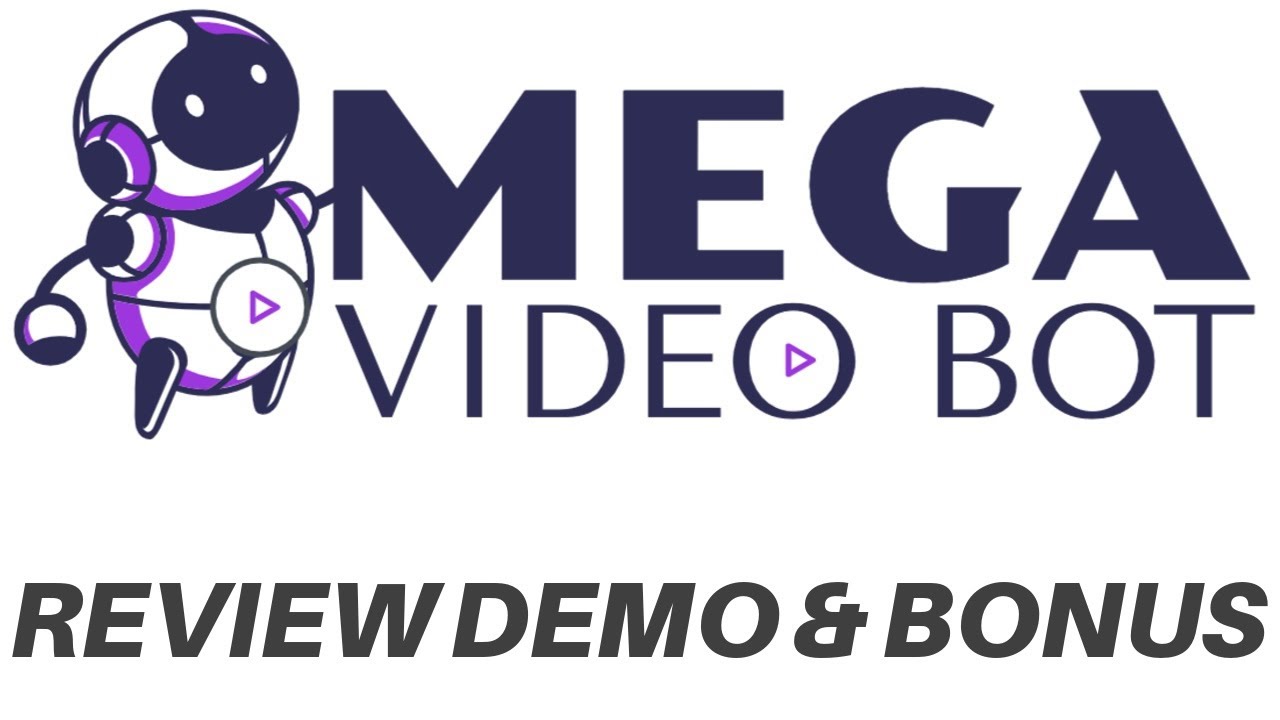 Mega Video Bot Review Demo Bonus - All in One Automated Video Maker for Any Type of Videos