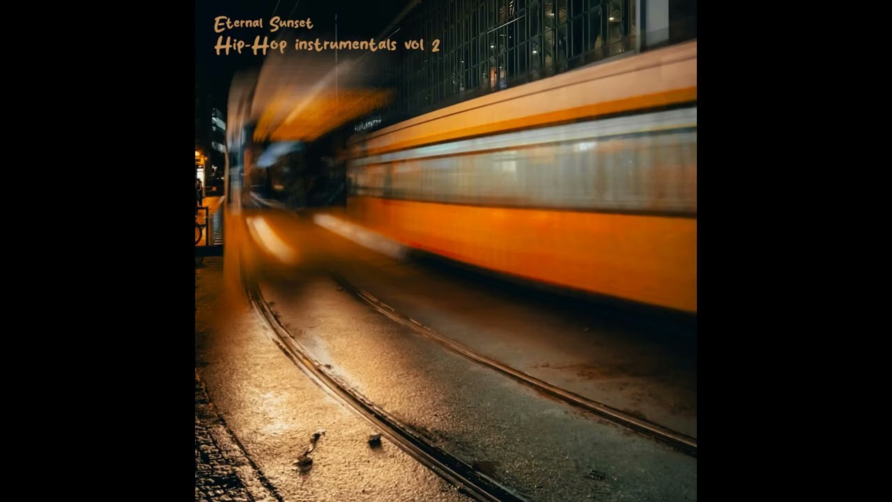 Eternal Sunset - Hip-Hop instrumentals vol 2