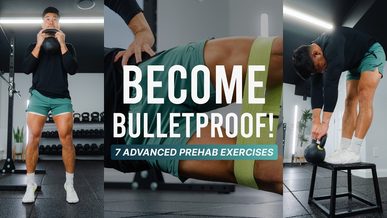 Bulletproof Your Body: 7 ADVANCED Prehab Exercises!