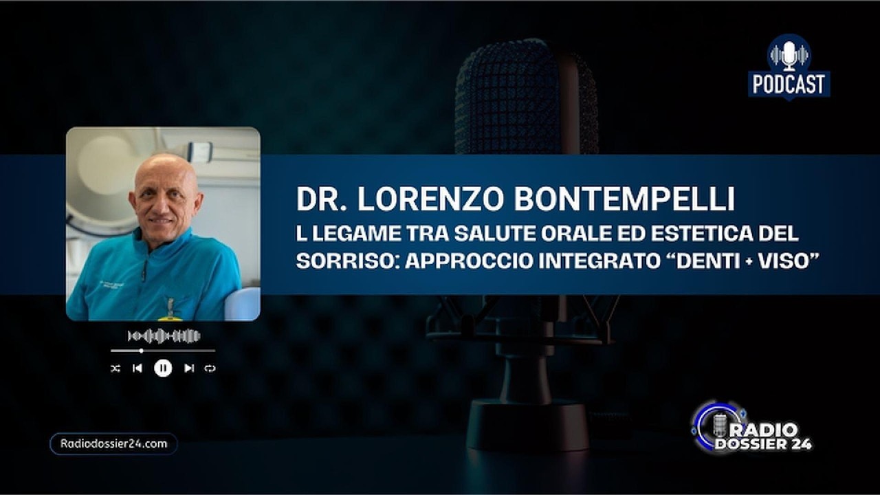Salute orale ed estetica del sorriso con Dr. Lorenzo Bontempelli | Radio Dossier24