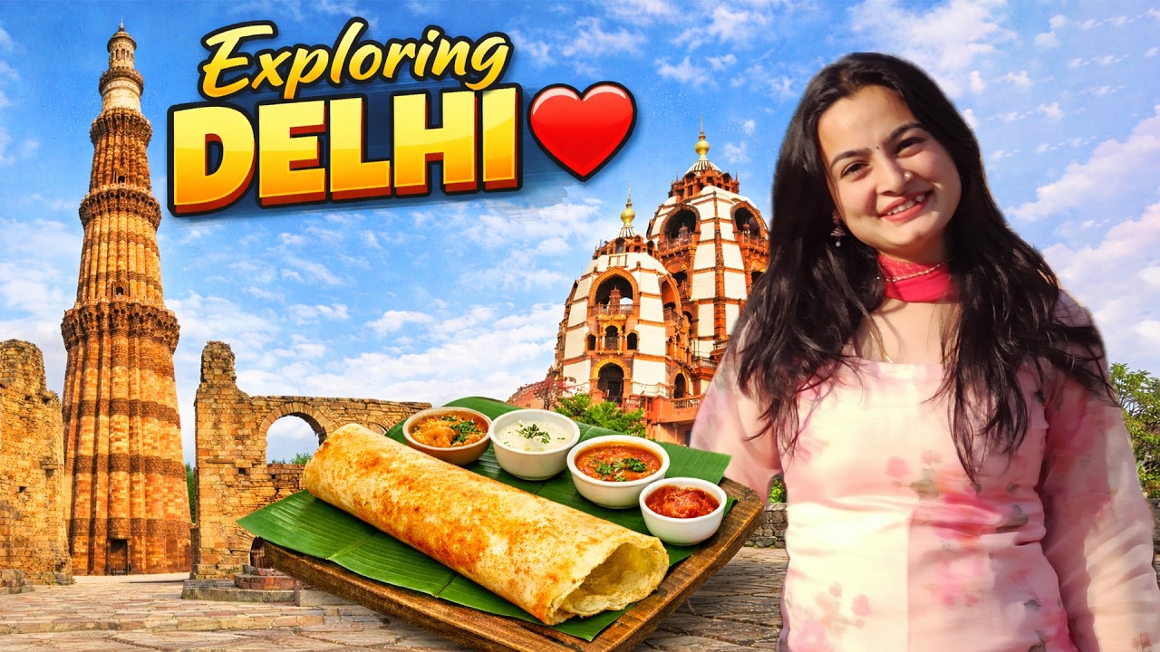 Exploring Delhi ❤️ | Qutub Minar, ISKCON & South Indian Dosa!