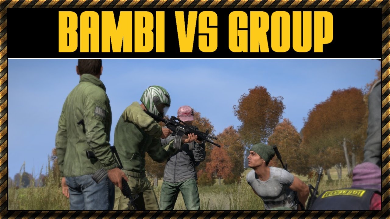 DayZ - Bambi vs Group.