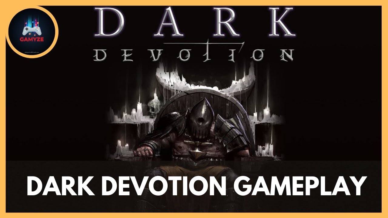 Dark Devotion Game - (31 Minutes Walkthrough Gameplay) [1080p60FPS]