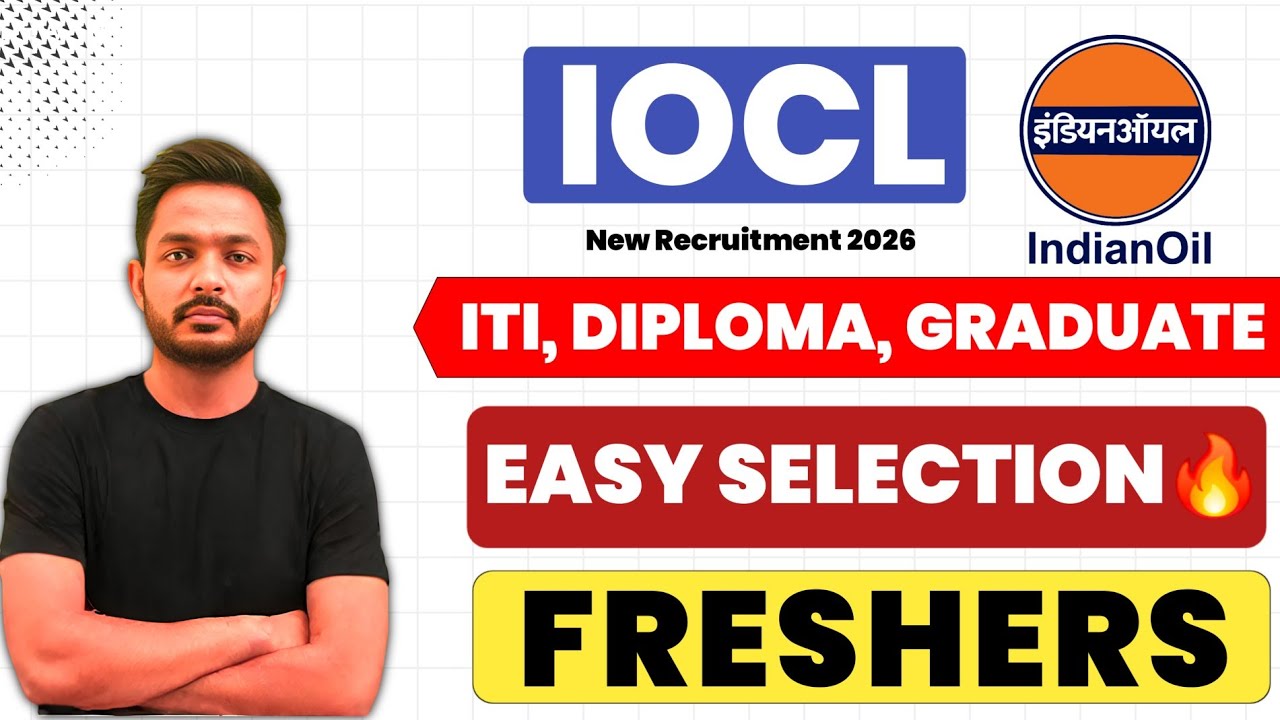 IOCL RECRUITMENT 2026 | IOCL VACANCY 2026 | IOCL JOB NOTIFICATION 2026 | IOCL 2026