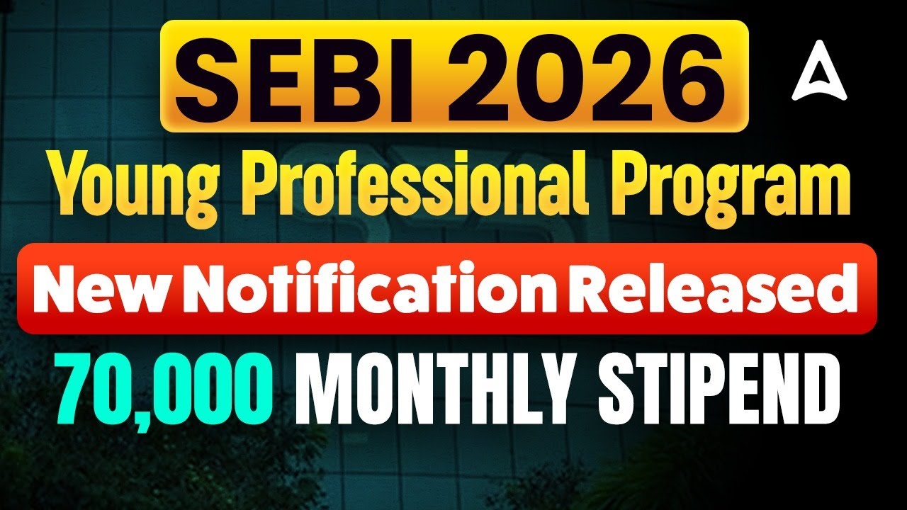 SEBI Young Professional Program 2026 | New Notification Released