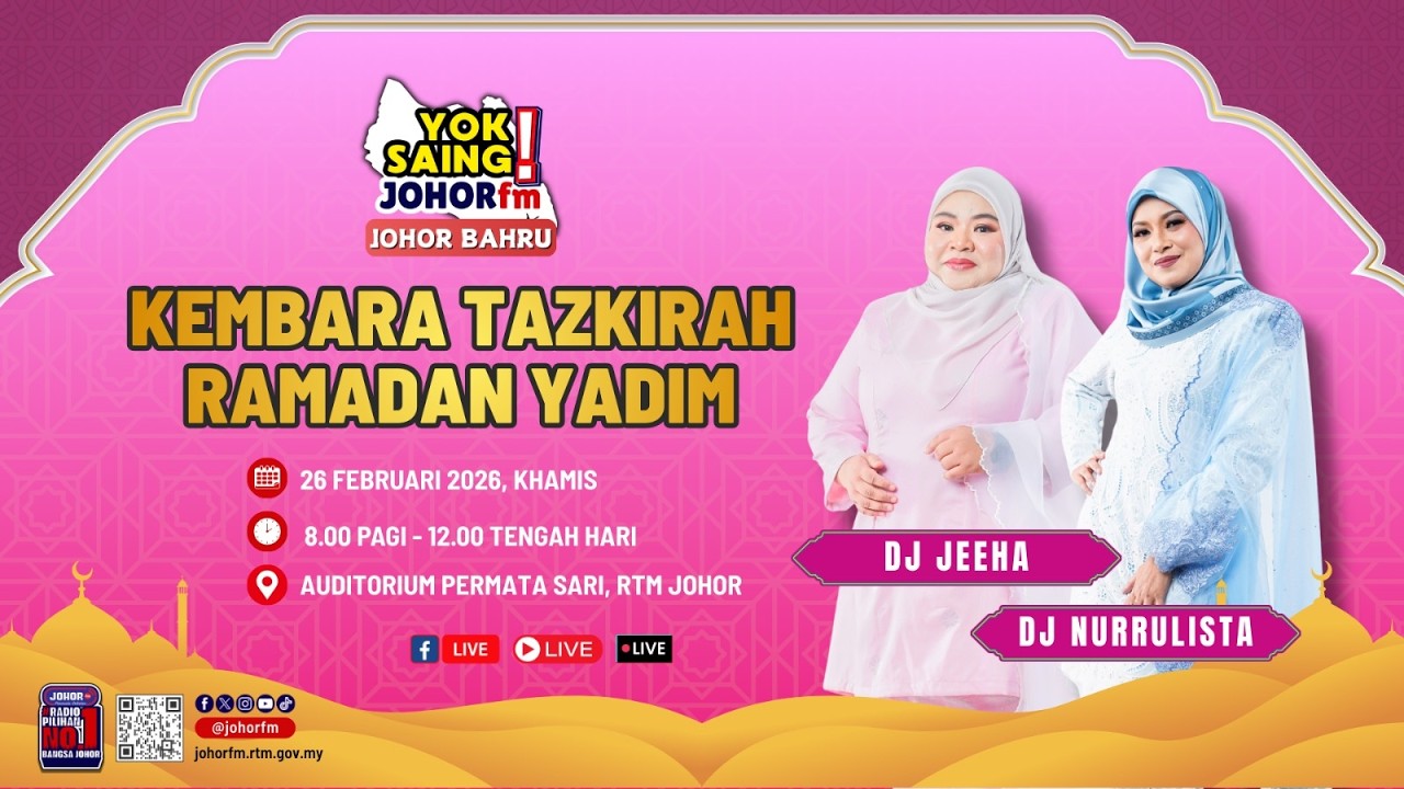 YOK SAING JOHORfm - JOHOR BAHRU