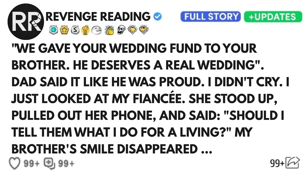 Dad Gave My Wedding Fund To My Brother—“He Deserves It ” Then My Fiancée Stood Up And Said