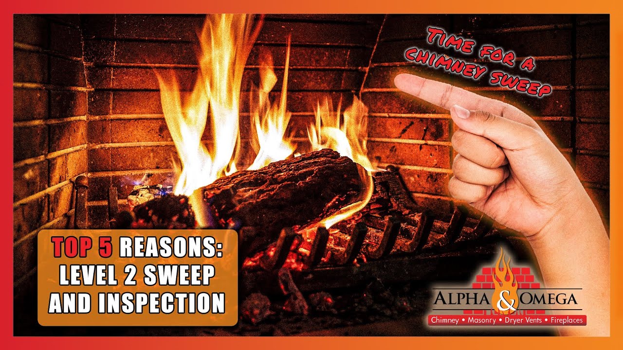 Top 5 Reasons You Need a Level 2 Chimney Sweep and Inspection | Alpha and Omega