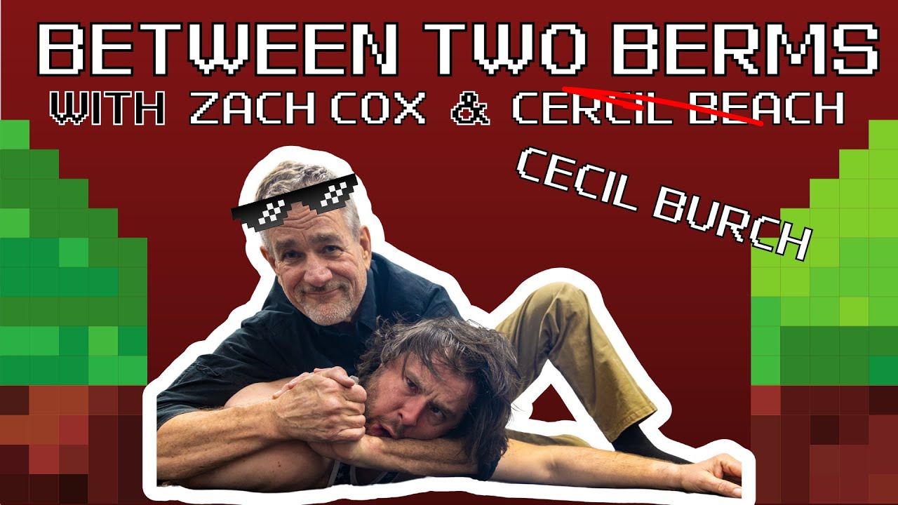 Cecil Burch: Between Two Berms with Zach Cox