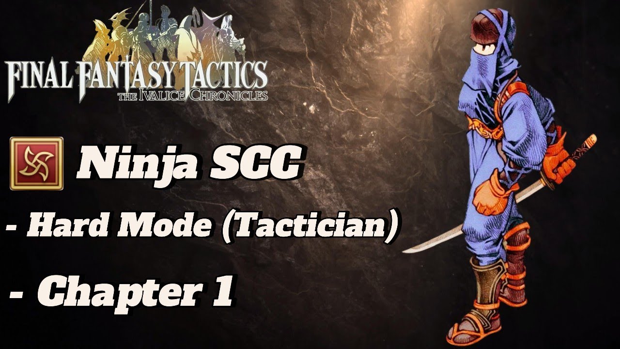 Ninja Single Class Challenge (Tactician) Chapter 1 FFT