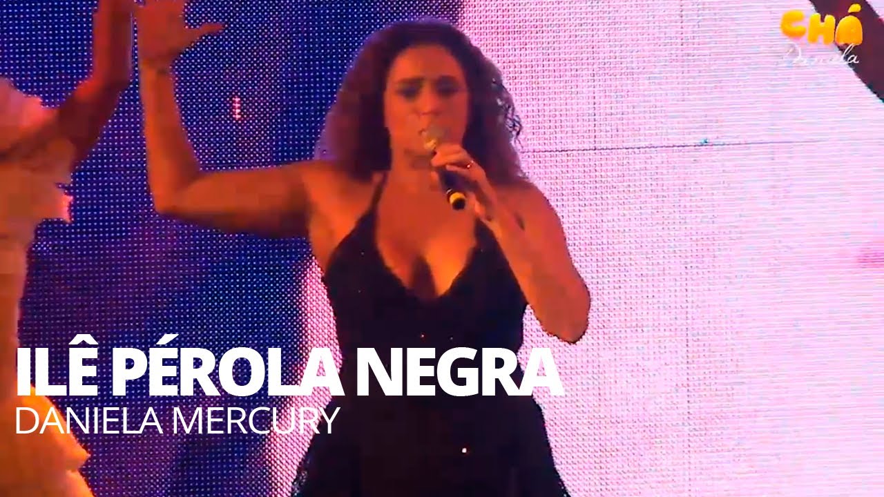 Daniela Mercury - Ilê Pérola Negra (Ao Vivo) @ Chá da Alice - Pheeno TV