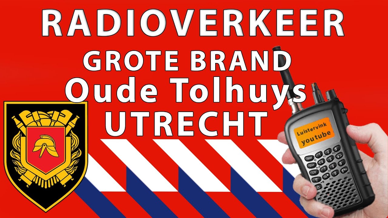 RADIOVERKEER : Grote brand restaurant Het Oude Tolhuys in Utrecht