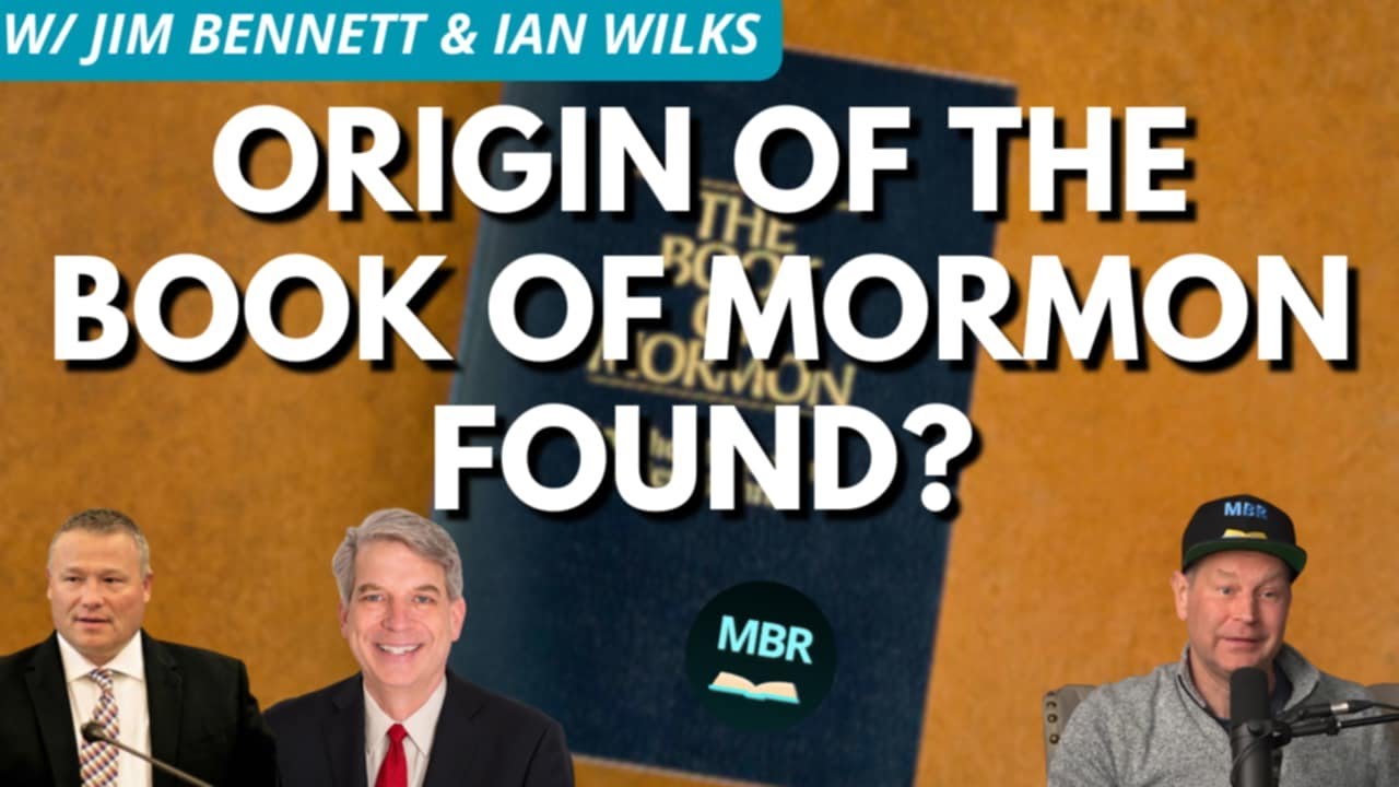 Jim Bennett & Evangelical Talk Book of Mormon Origin Theories! w/ Ian Wilks