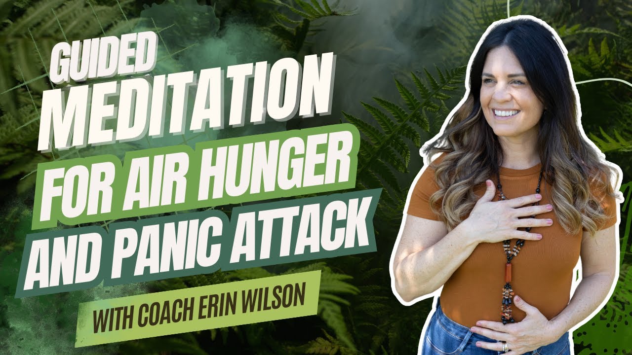 Breathe Through It | A Guided Meditation to Manage Air Hunger and Panic