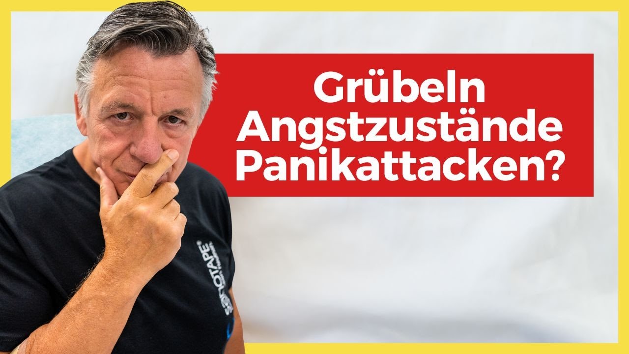 Gr&uuml;beln, Angstzust&auml;nde - Panikattacken? So befreist du dich!
