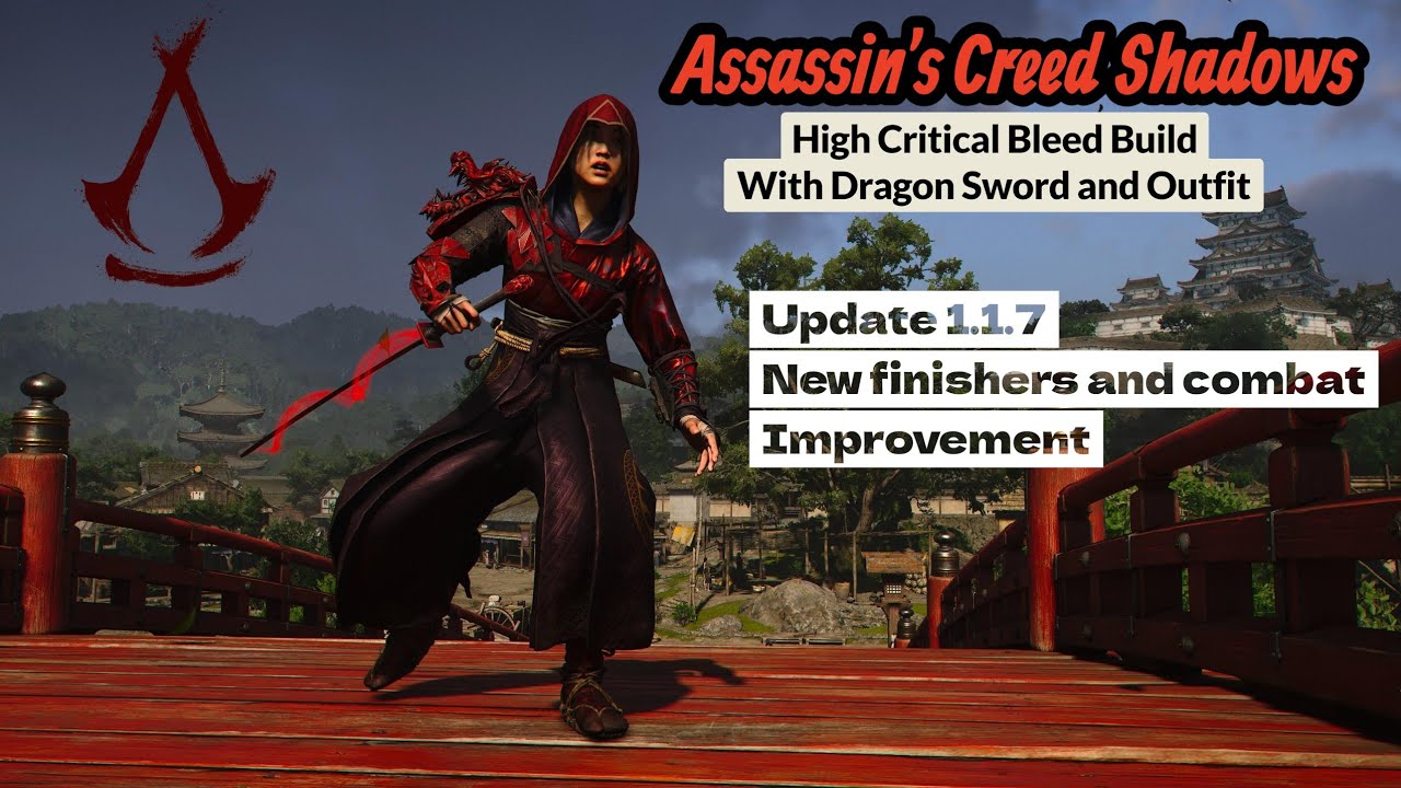 Assassin's Creed Shadows - Naoe 'Dragon Gear' critical bleed build / Title Update 1.1.7