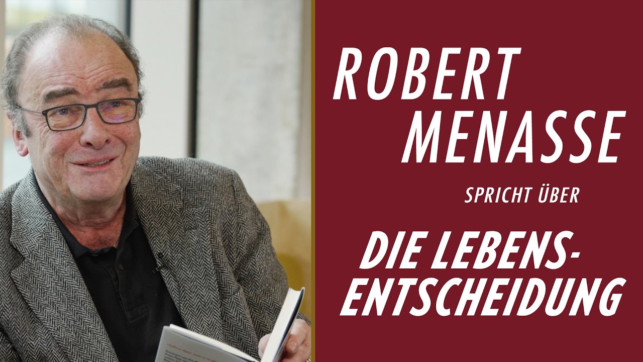 Robert Menasse über »Die Lebensentscheidung«
