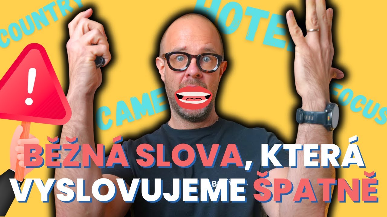 10 anglick&yacute;ch slov, kter&aacute; Če&scaron;i VŽDYCKY vyslov&iacute; &scaron;patně 😱