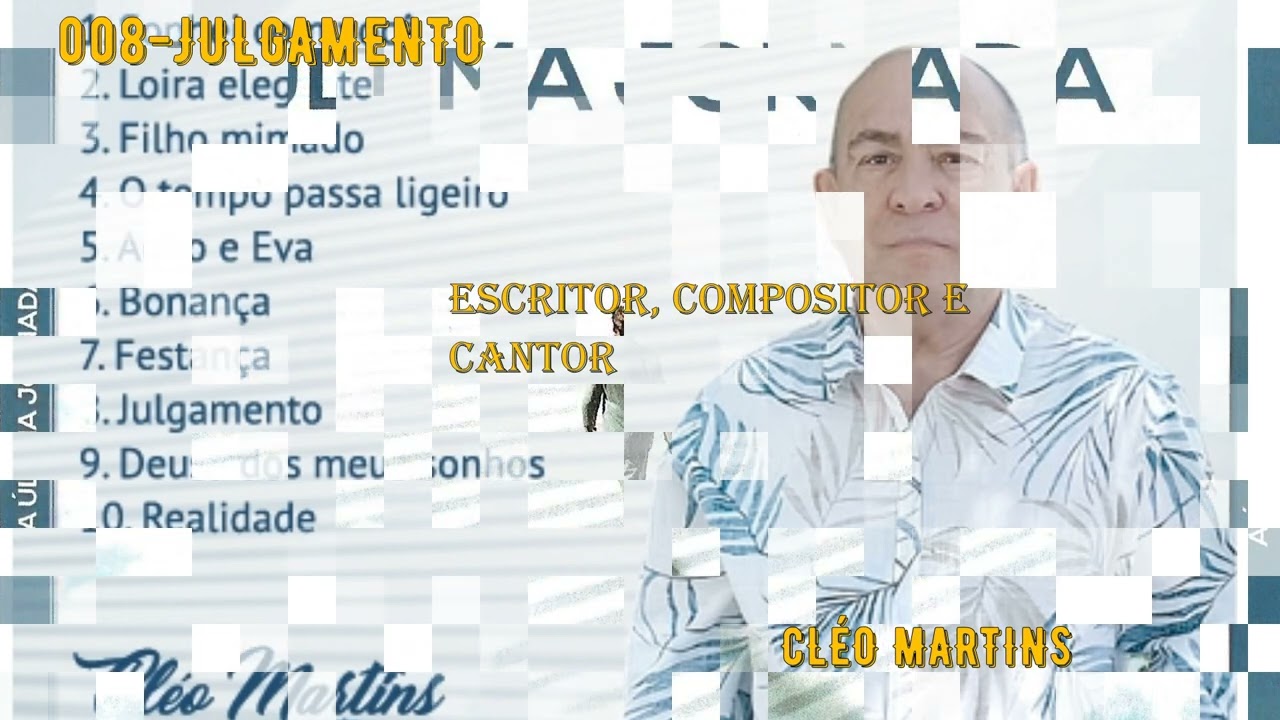 008 - Julgamento - Compositor - Cleonaldo Martins da Silveira