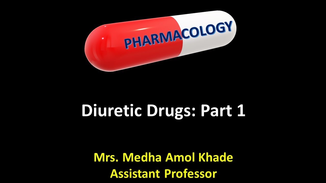 Diuretic Drugs Part 1