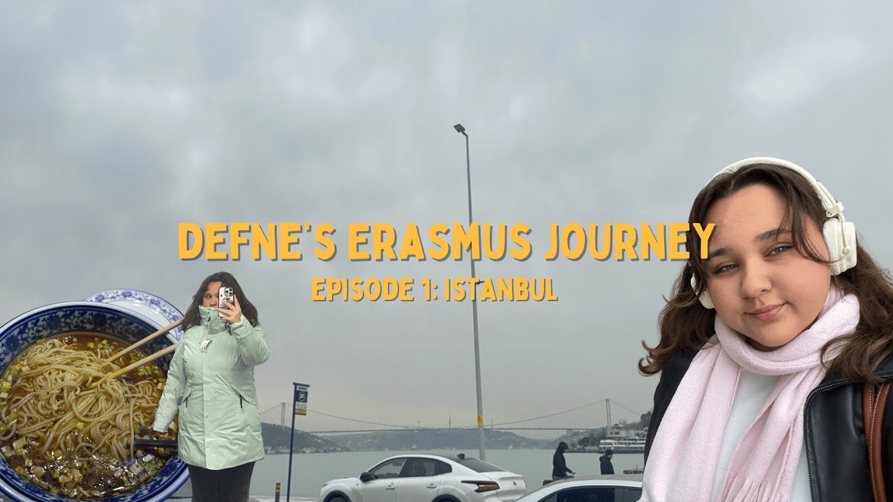 Erasmus Journey Ep 1 | Seeing family & friends before Poland | İstanbul