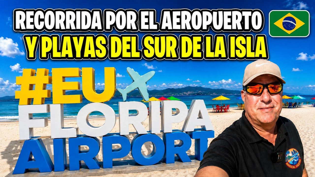 Como viajar desde el Aeropuerto y playas del Sur de Florianópolis l Santa Catarina l Brasil