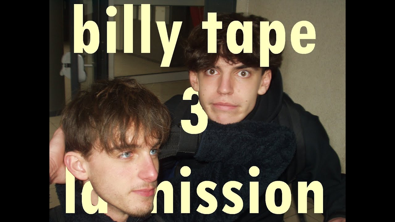 billytape 3 : la mission