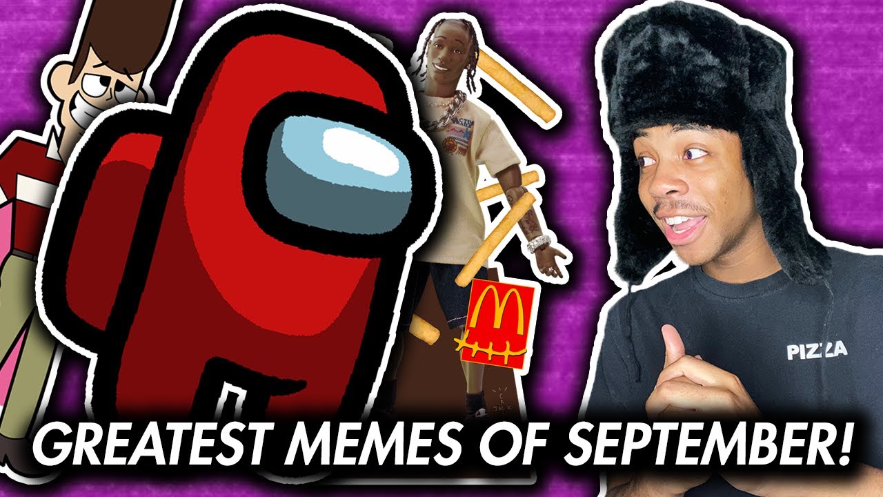 THE GREATEST MEMES OF SEPTEMBER 2020!