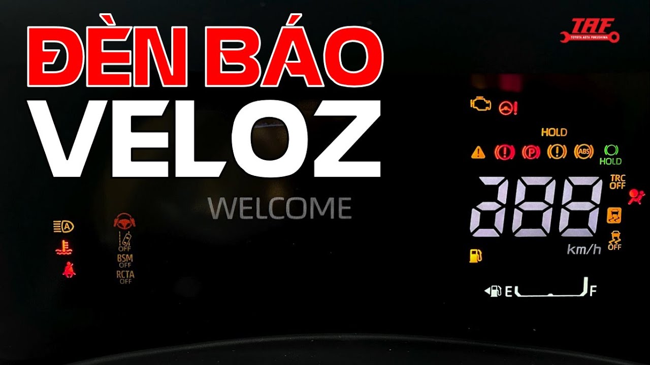 Tất tần tật ý nghĩa từng đèn báo trên đồng hồ tableau | HDSD VELOZ