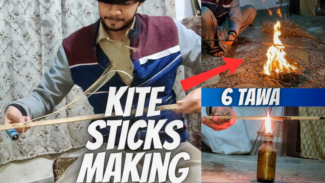 6 TAWA KITE STICKS MAKING | HOW TO MAKE KITE STICKS AT HOME