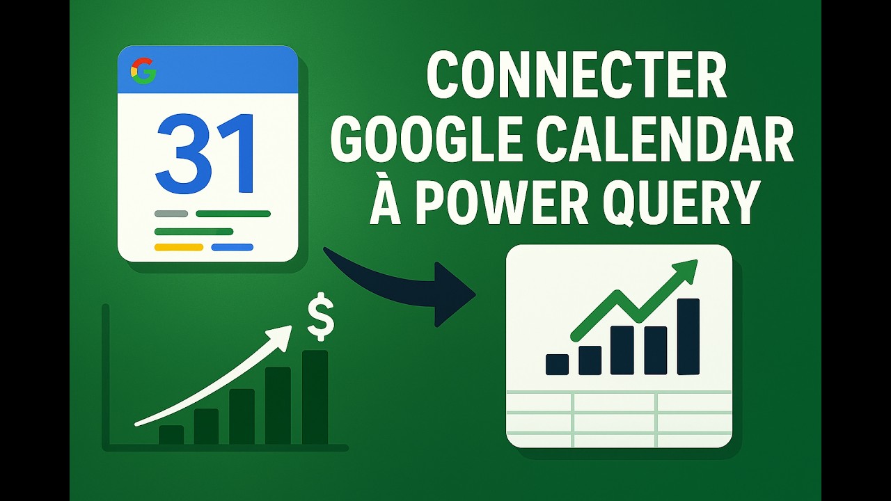 Connecter Google Calendar à Power Query : Calculez votre CA Prévisionnel !