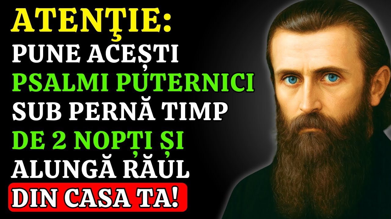CEI 5 PSALMI AI LUI ARSENIE BOCA CARE DISTRUG VRĂJITORIA ȘI INVIDIA ÎN 48 DE ORE!